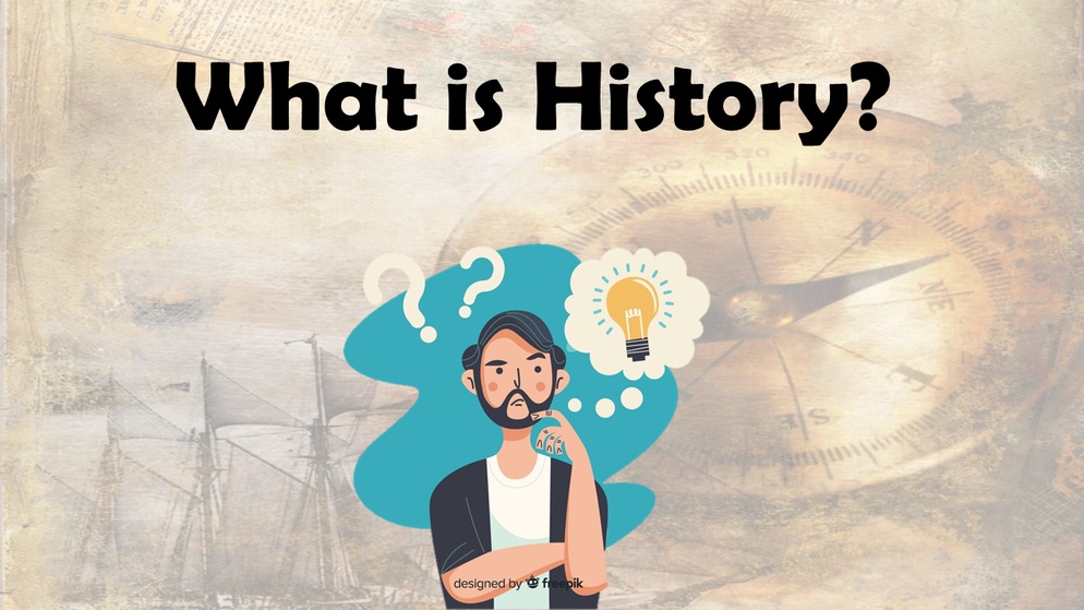 ภาพประกอบไอเดีย What is history? : ชวนตั้งคำถาม หาคำตอบเชิงประวัติศาสตร์