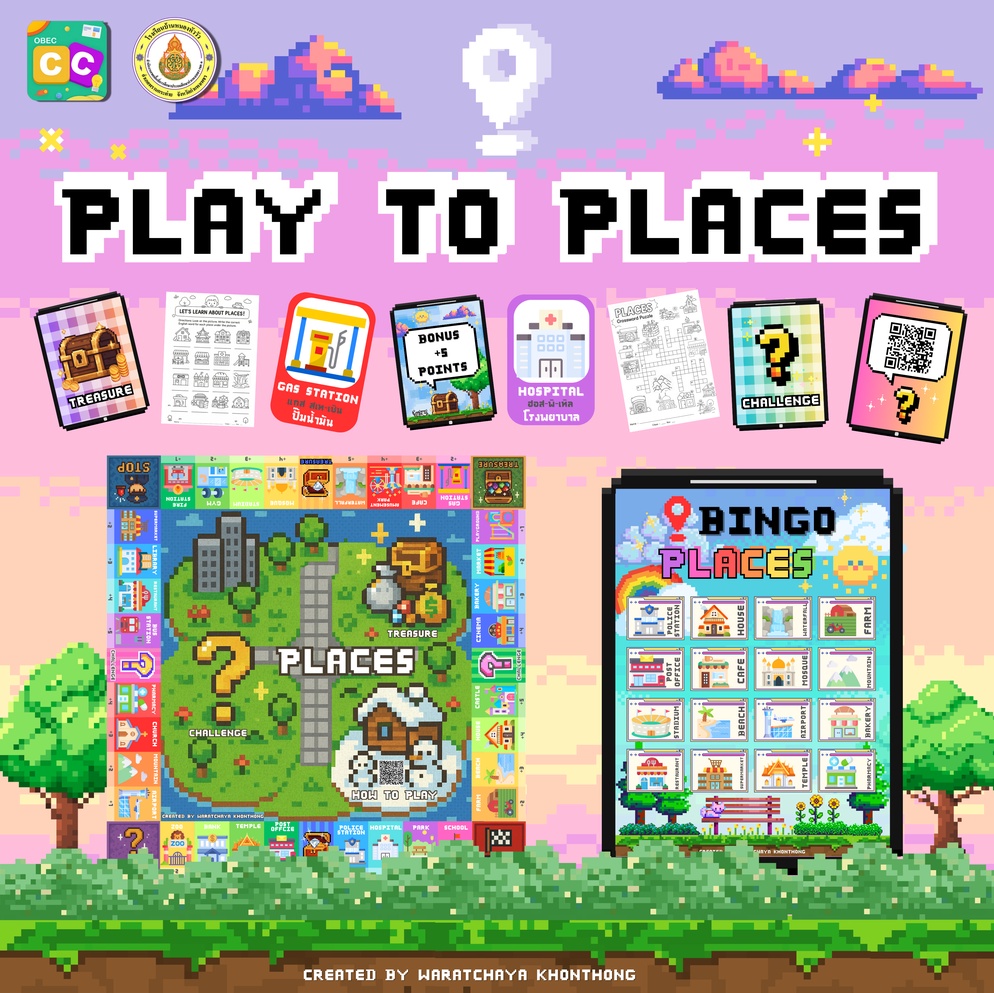 ภาพประกอบไอเดีย Play to Places (OBEC CC ประเภท ผู้สร้างสื่อเทคโนโลยีดิจิทัล)